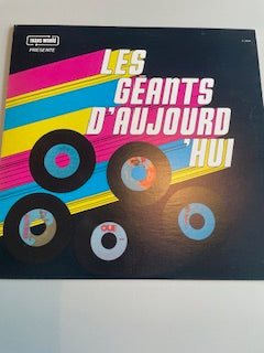 LES GÉANTS D'AUJOURD'HUI