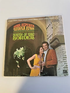HERB ALPERT AND TE TIJUANA BRASS-south of the border-